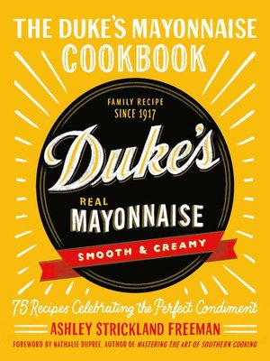 cover image of The Duke's Mayonnaise Cookbook